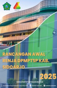 Rancangan Awal Renja 2025 DPMPTSP Kab. Sidoarjo